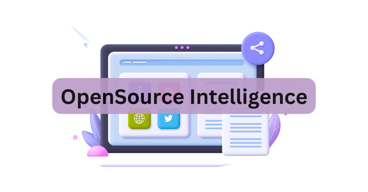 Introduction to Open Source Intelligence (OSINT)